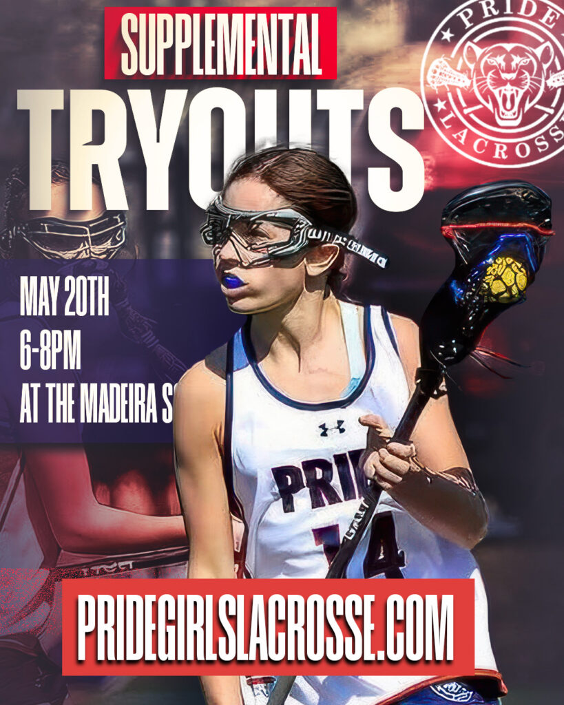 Pride Girls Lacrosse supplemental tryout event graphic May 20 at The Madeira School from 6 PM to 8 PM